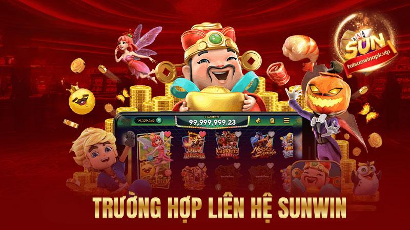 Các trường hợp anh em có thể liên hệ với CSKH