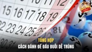 Cách đánh đề đầu đuôi dễ trúng