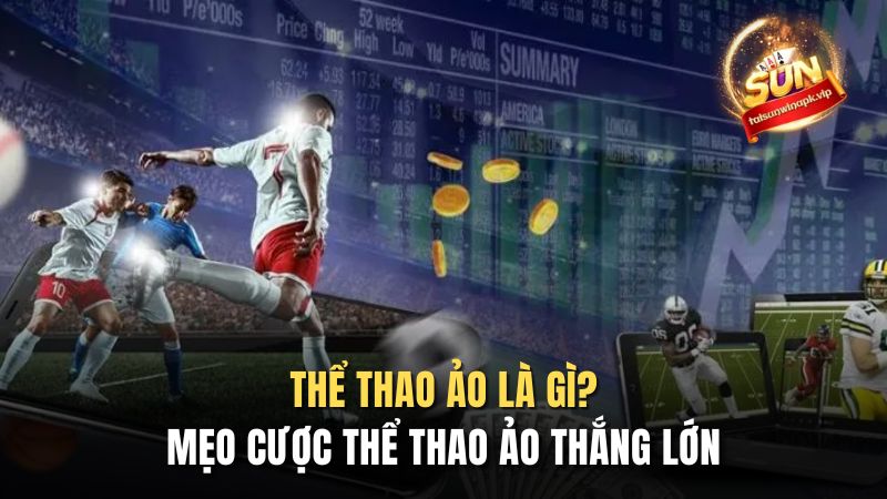 Thể Thao Ảo Là Gì