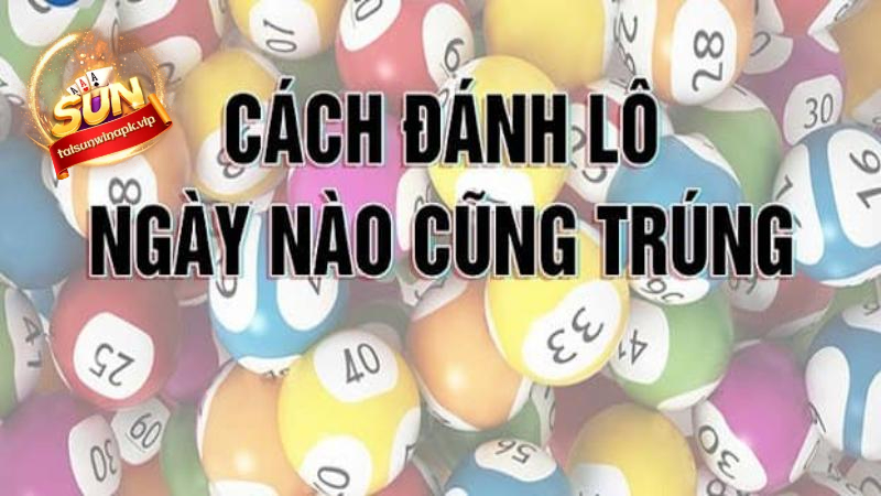 Phương pháp tính toán lô đề theo cầu, đảm bảo ngày nào cũng trúng