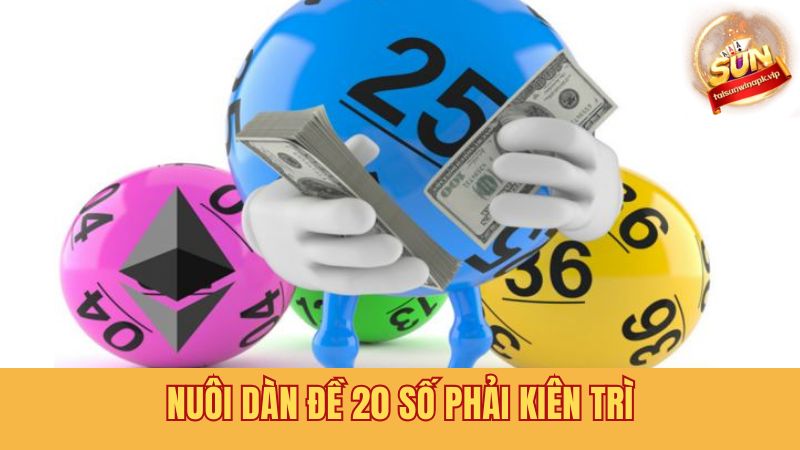 Để nuôi đề có kết quả tốt cần phải kiên trì