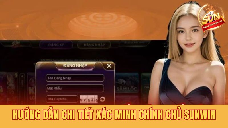 Các bước đơn giản để xác minh tài khoản Sunwin